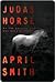 Judas Horse (Ana Grey, #3)