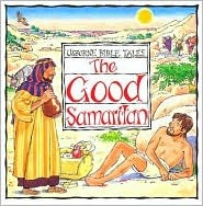 The Good Samaritan (Usborne Bible Tales)