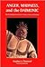 Anger, Madness, and the Daimonic: The Psychological Genesis of Violence, Evil, and Creativity (S U N Y SERIES IN THE PHILOSOPHY OF PSYCHOLOGY)