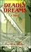 Deadly Dreams