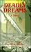 Deadly Dreams