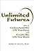 Unlimited Futures: How to U...