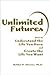 Unlimited Futures by Bobbie R. Stevens