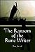 The Ransom of the Rune Writer