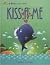 Kiss a Me to the Rescue (Kiss a Me Teacher Creature Stories)