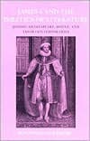 James I and the Politics of Literature (Paperback)