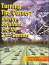 Turning the Corner: Energy Solutions for the 21st Century