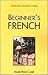 Beginner's French (Hippocrene Beginner's Series) (English and French Edition)