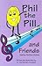 Phil the Pill and Friends Making Positive Choices