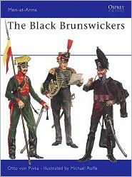 The Black Brunswickers (Men at Arms Series)