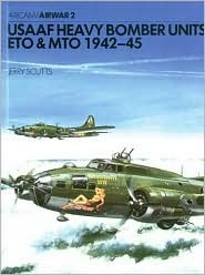 USAAF Heavy Bomber Units: ETO & MTO 1942-1945 (Osprey Airwar)