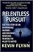Relentless Pursuit
