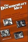 Documentary Idea, The: A Critical History of English-Language Documentary Film and Video