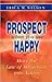 Prospect When You Are Happy