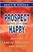 Prospect When You Are Happy by Erica M. Nelson
