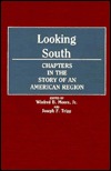 Looking South: Chapters in the Story of an American Region (Contributions in American History)
