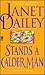 Stands A Calder Man (The Calder Saga, No. 3)