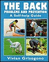 The Back: Problems and Prevention : A Self-Help Guide (Paperback)