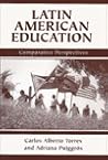Latin American Education: Comparative Perspectives