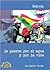La Guerra Por El Agua y Por La Vida (Spanish Edition)