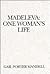 Madeleva: One Woman's Life ...