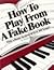 How to Play from a Fake Book