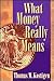 What Money Really Means