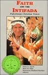 Faith and the Intifada: Palestinian Christian Voices