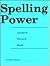 Spelling Power Student Record Book by Beverly L. Adams-Gordon
