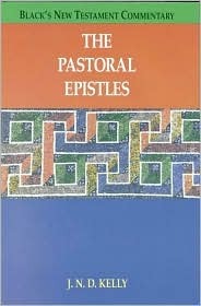 A Commentary on the Pastoral Epistles (Hardcover)