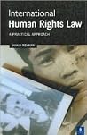International Human Rights Law: A Practical Approach International Human Rights Law: A Practical Approach