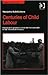 Centuries of Child Labour: European Experiences from the Seventeenth to the Twentieth Century (Studies in Labour History)