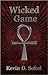 Wicked Game by Kevin D. Sokol