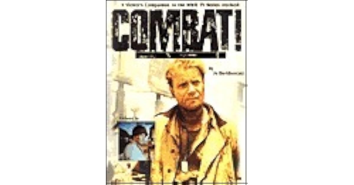 Combat! A Viewer's Companion to the WWII TV Series by Jo Davidsmeyer