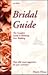 Bridal Guide: A Complete Guide on How to Plan Your Wedding