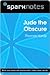 Jude the Obscure (SparkNotes Literature Guide)
