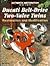 Ducati Belt-Drive Two-Valve Twins: Restoration and Modification (Authentic Restoration Guides)