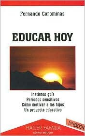 Educar hoy (Paperback)