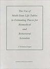The Use of Multi-State Life Tables in Estimating Places for Biomedical and Behavioral Scientists: A Technical Paper (Compass Series)