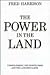 The Power in the Land: An Inquiry into Unemployment, the Profits Crisis and Land Speculation