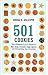 501 Cookies, the Ultimate A-toz Guide to Bars, Drops, Crescents, Snaps, Squares and Everything That Crumbles