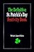 The Definitive St. Patrick's Day Festivity Book by Michael Fallon