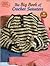 The Big Book of Crochet Sweaters: 10 Designs