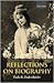 Reflections on Biography by Paula R. Backscheider