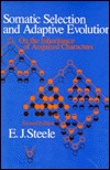 Somatic Selection and Adaptive Evolution: On the Inheritance of Acquired Characters (Paperback)