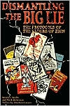Dismantling the Big Lie: The Protocols of the Elders of Zion (Paperback)