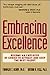 Embracing Excellence: Become the Employer of Choice to Attract and Keep the Best Talent
