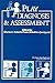 Play Diagnosis and Assessment