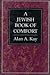 A Jewish Book of Comfort