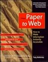 From Paper to Web: How to Make Information Instantly Accessible From Paper to Web: How to Make Information Instantly Accessible
